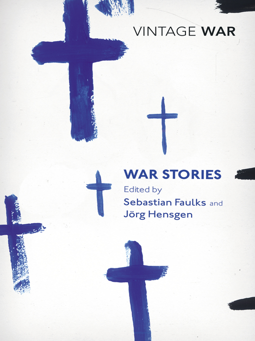 Title details for War Stories by Sebastian Faulks - Available